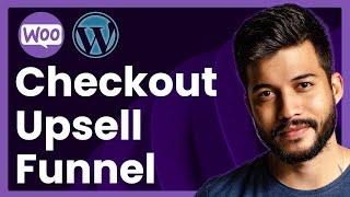 WooCommerce Checkout Upsell Funnel Plugin (one click upsell)