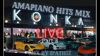 Amapiano Hits Mix "KONKA LIVE part 3" mix by D'Athiz