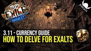 PoE 3.11 - A Guide on how to Delve and make Exalts