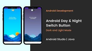 Android Day and Night Switch Button | Dark and Light Mode | Android Studio | Java