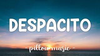 Despacito - Luis Fonsi (Feat. Daddy Yankee) (Lyrics) 