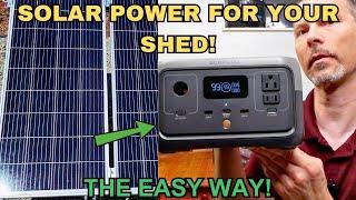 Solar power for your shed the easy way!