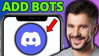 How To Add Bot on Discord Mobile - Full Guide