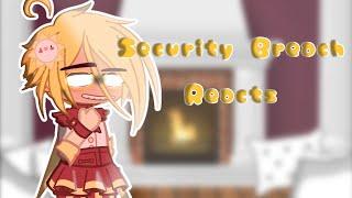  Security Breach Reacts To : This Comes From Inside | Original |