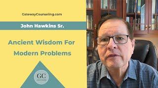 Using Ancient Wisdom For Modern Problems