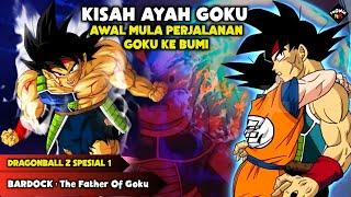 KISAH AYAH GOKU - Alur Cerita DRAGONBALL Z Spesial 1 : BARDOCK - The Father Of Goku (1990)