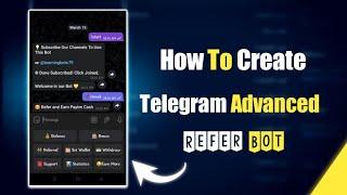 How to create refer earn bot 2023 | How to make advanced refer in telegram