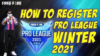 HOW TO REGISTER FOR FFPL WINTER 2021 | FREE FIRE PRO LEAGUE INDIA