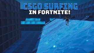 CSGO Surfing Map in Fortnite! - (Fortnite Battle Royale!)