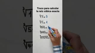 Truco para calcular la raíz cúbica exacta