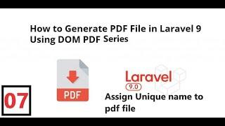 (07) Generate unique name of Pdf in Laravel | Generate Simple pdf file using dompdf in Laravel