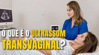 Transvaginal Ultrasound, how is this exam performed? Cheers!