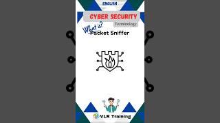 What is Packet Sniffer? cyber security terminology#vlrtraining #vlrtraining #cybersecurity