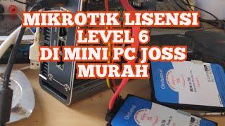 MIKROTIK X86 LEVEL 6 dan 7  DI MINI PC MURAH MANTAP