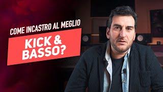 Mixing: vi dico come incastro al meglio KICK & BASSO