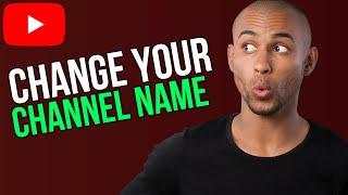 How to change your youtube channel name - A to Z