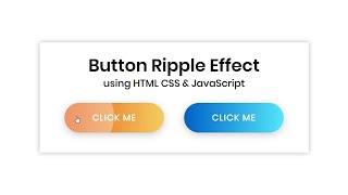 Button Ripple Effect in HTML CSS & JavaScript | CodingNepal