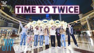 TWICE REALITY "TIME TO TWICE" Behind the Scenes