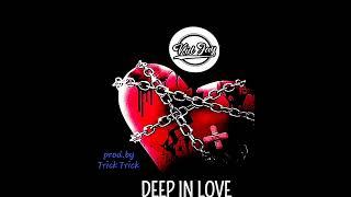 KID JAY (DEEP IN LOVE) PROD.BY TRICK TRICK #NOFLYZONEINC