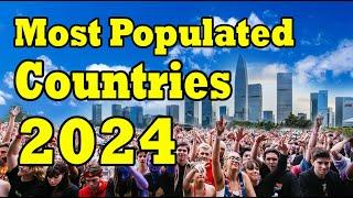 Ranking of the Most Populated Countries 2024