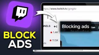 How To Block Twitch Ads - Easy Guide