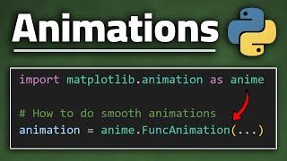 Making Animations in Python using Matplotlib!