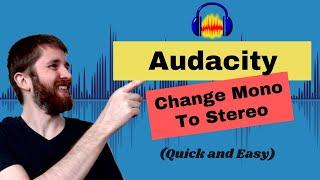 Audacity How to Change Mono to Stereo (2021), Convert Mono Audio Track to Stereo