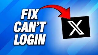 X Twitter App Can't Login | How To Fix Easy