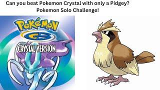 Can You Beat Pokemon Crystal With Only A Pidgey? No Items In Battle! Pokemon Solo Challenge! 1080P