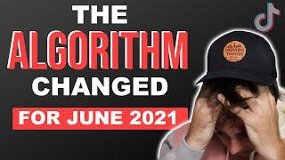 TikTok’s Algorithm Just CHANGED! Tiktok Algorithm Update For June 2021