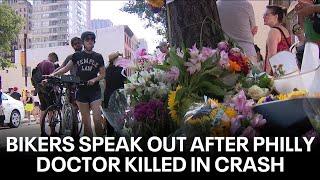 Cyclist community seek for change grows after CHOP doctor killed while riding bike