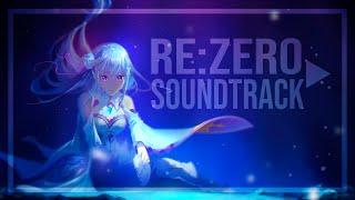 Re:Zero OST - Most Beautiful & Emotional Soundtracks