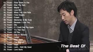 Yiruma Greatest Hits 2021  Best Songs Of Yiruma  Yiruma Piano Playlist