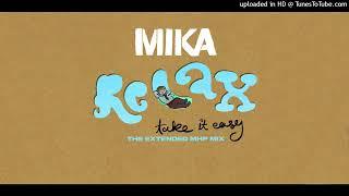 Mika - Relax, Take It Easy (Extended MHP Mix)