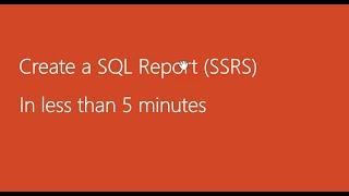 Learn how to create SQL Reports SSRS in less than 5 minutes, ssrs tutorial for beginners