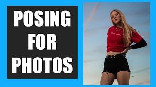 Tips For Posing And Looking Good In Photos