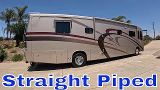 What happens when you straight pipe a diesel pusher RV!!