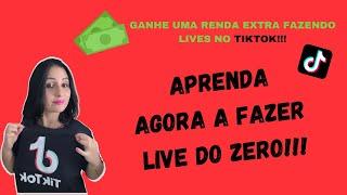 RENDA EXTRA FAZENDO LIVES NO TIKTOK, APRENDA TUDO SOBRE LIVES.