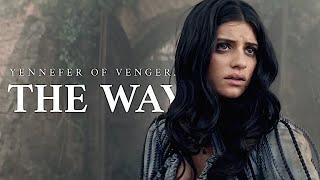 Yennefer of Vengerberg - The Way