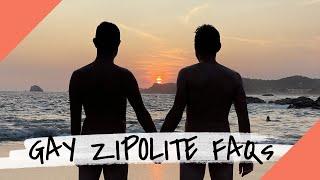 GAY ZIPOLITE TRAVEL & FAQs - Latest Updates from Our Favorite Gay Beach Town in Mexico