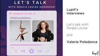 LUPIT'S Interviews - Let's talk With Sergia Louise and Valerie Pole Dance