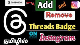 How to Add and Remove Threads Badge On Instagram | Unhide Threads Badge In Tamil | Threads Badge