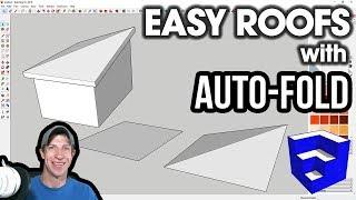 EASY ROOFS IN SKETCHUP with AutoFold