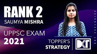 Rank 2 UPPCS Exam 2021 | Saumya Mishra's Strategy For UPPSC Exam | सौम्या मिश्रा की स्ट्रेटेजी
