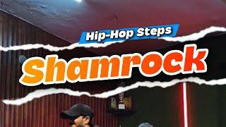 #24 Shamrock - HipHop Steps.. Canyou dance like this... #hiphop#dance #trend