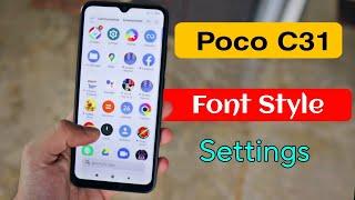 Poco C31 me Font Style Kaise Change Kare | Poco C31 Best Font Style Settings