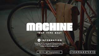 Trap Beat Instrumental " MACHINE " | 2024 || ( Sad Beat x Pheenrex Type Beat)