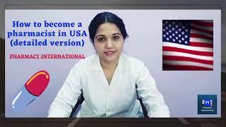 How to become a pharmacist in USA- NAPLEX, FPGEE (Detailed Version)