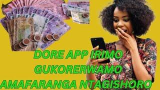 NTUCIKWE DORE APP IRIMO GUKORERWAMO AMAFARANGA NTAGISHORO UHITA UNAYABIKUZA