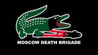 Moscow Death Brigade - Never Walk Alone